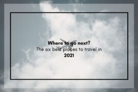 Wherebest places to travel in 2021